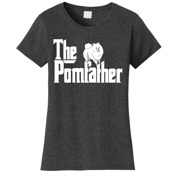 The Pomfather Pom Father Funny Dog Dad Pomeranian Lover Women's T-Shirt