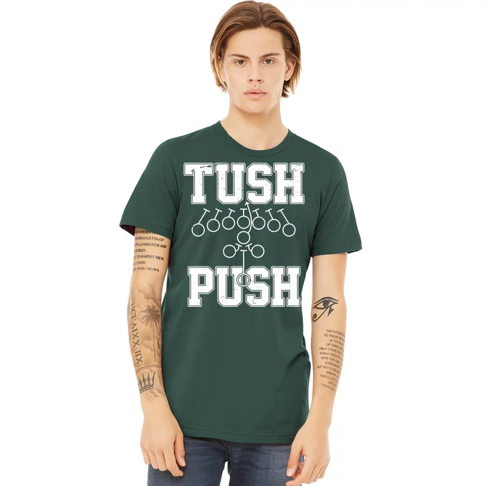 Tush Push Philadelphia Football Premium T-Shirt