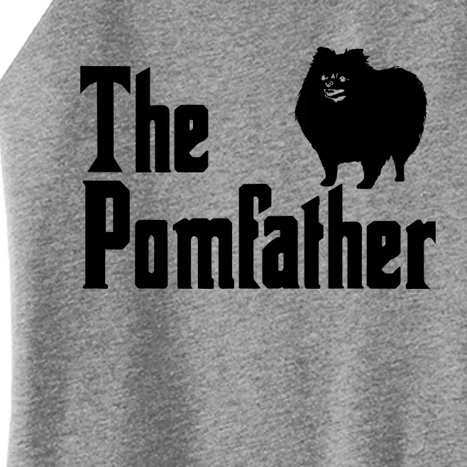 The Pomfather Pomeranian Daddy Pom Dog Lover Pomsky Owners Women’s Perfect Tri Rocker Tank