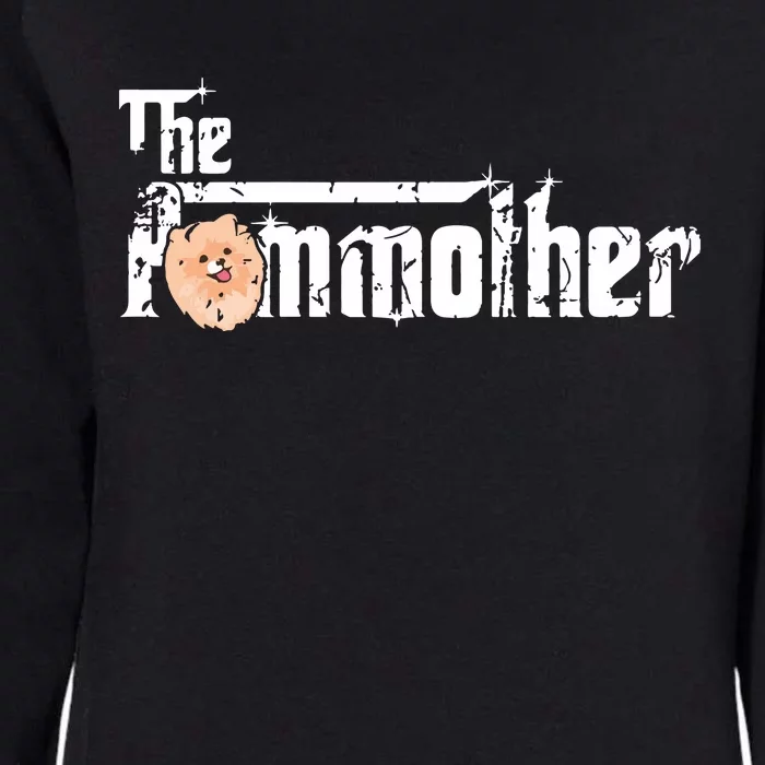 The Pommother Pom Mom Shirts Fun Cute Pomeranian Mother Dog Womens California Wash Sweatshirt