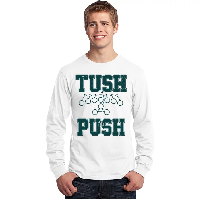 Tush Push Philadelphia Football Long Sleeve Shirt