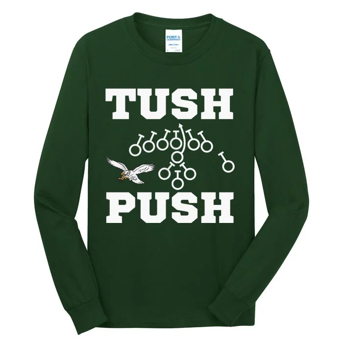 Tush Push Philadelphia Football Tall Long Sleeve T-Shirt