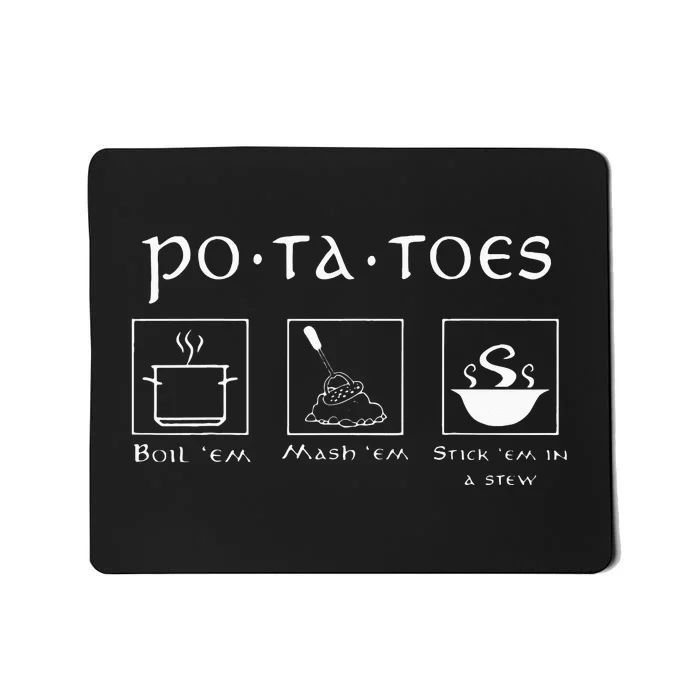 Taters Potatoes Potato Tater Mousepad