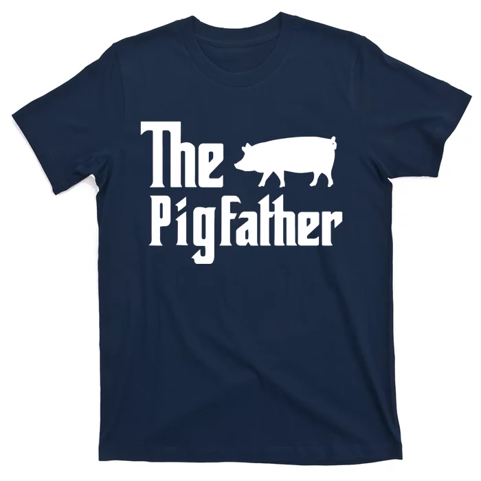 The Pigfather Pig Lover Farming Dad Funny Farmer Father T-Shirt