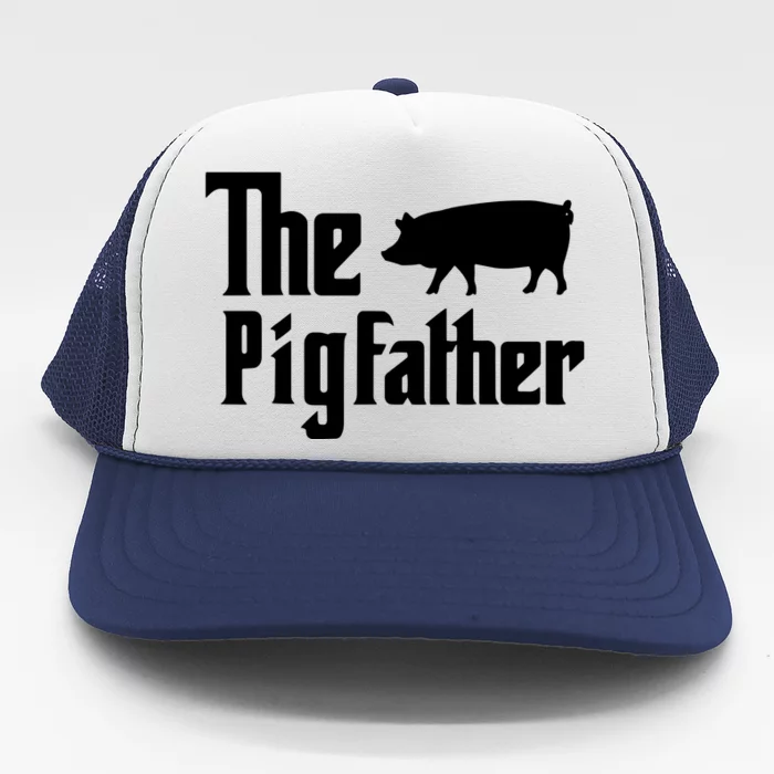 The Pigfather Pig Lover Farming Dad Funny Farmer Father Trucker Hat