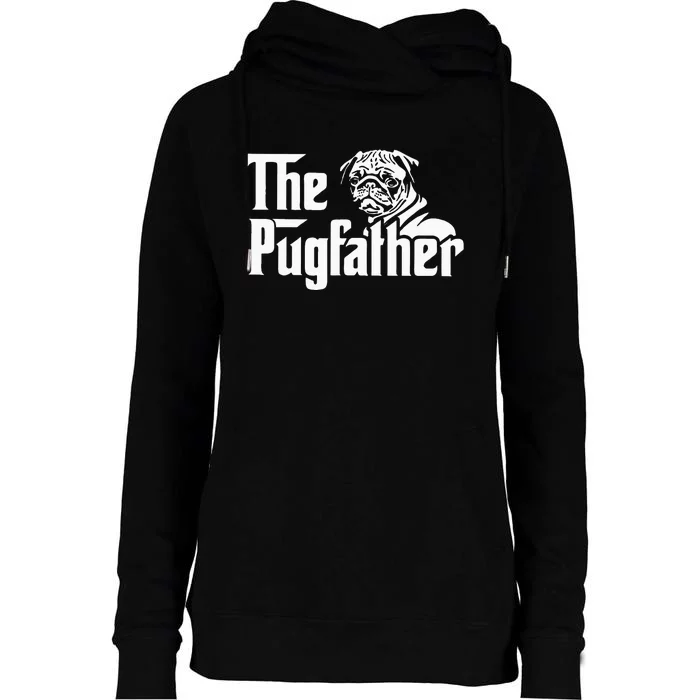 The Pugfather Pug Dad Father's Day Gift Pug Lovers Womens Funnel Neck Pullover Hood