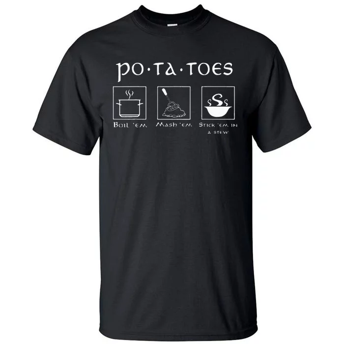 Taters Potatoes Potato Tater Tall T-Shirt