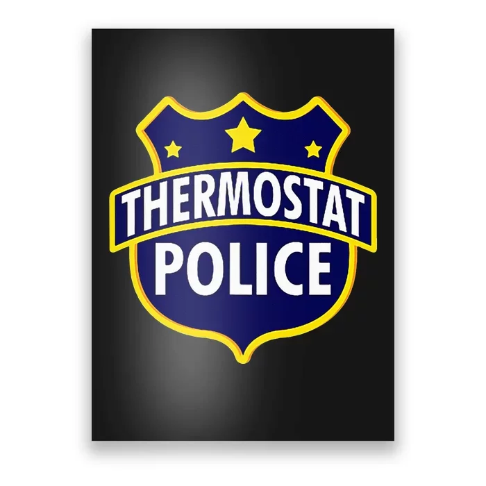 Thermostat Police Pocket Funny Dads Birthday Fathers Day Poster