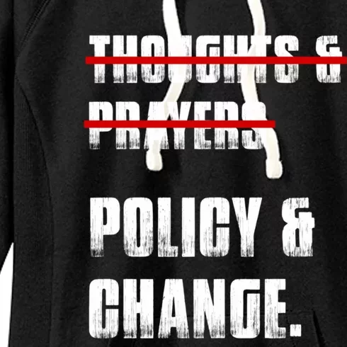 Thoughts & Prayers Policy And Change Women's Fleece Hoodie