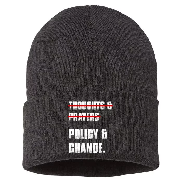 Thoughts & Prayers Policy And Change Sustainable Knit Beanie