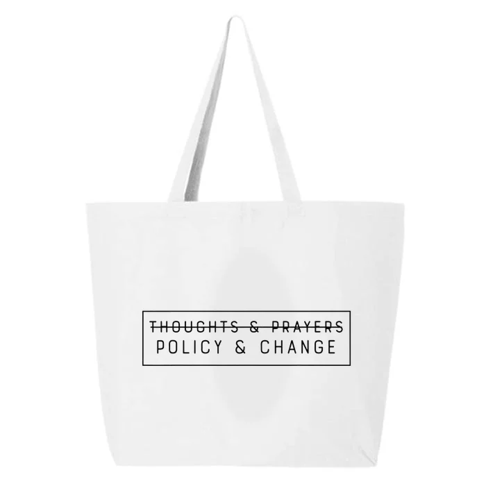 Thoughts & Prayers Policy And Change 25L Jumbo Tote