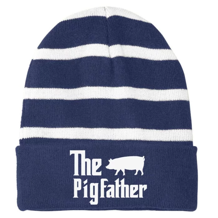 The Pigfather Pig Lover Farming Dad Funny Farmer Father Striped Beanie with Solid Band