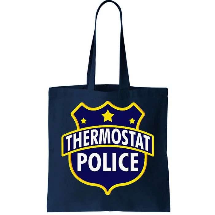 Thermostat Police Pocket Funny Dads Birthday Fathers Day Tote Bag