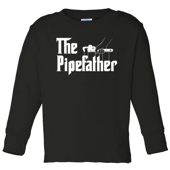 The Pipefather Pipefitter Pipe Fitter Plumber Plumbing Toddler Long Sleeve Shirt