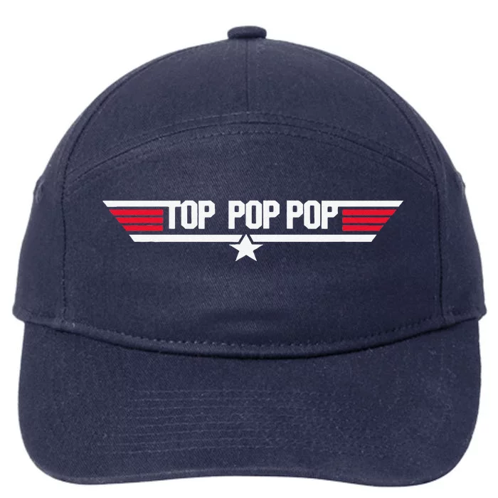 Top Pop Pop Funny Dad Grandpa Fathers Day Gift 7-Panel Snapback Hat