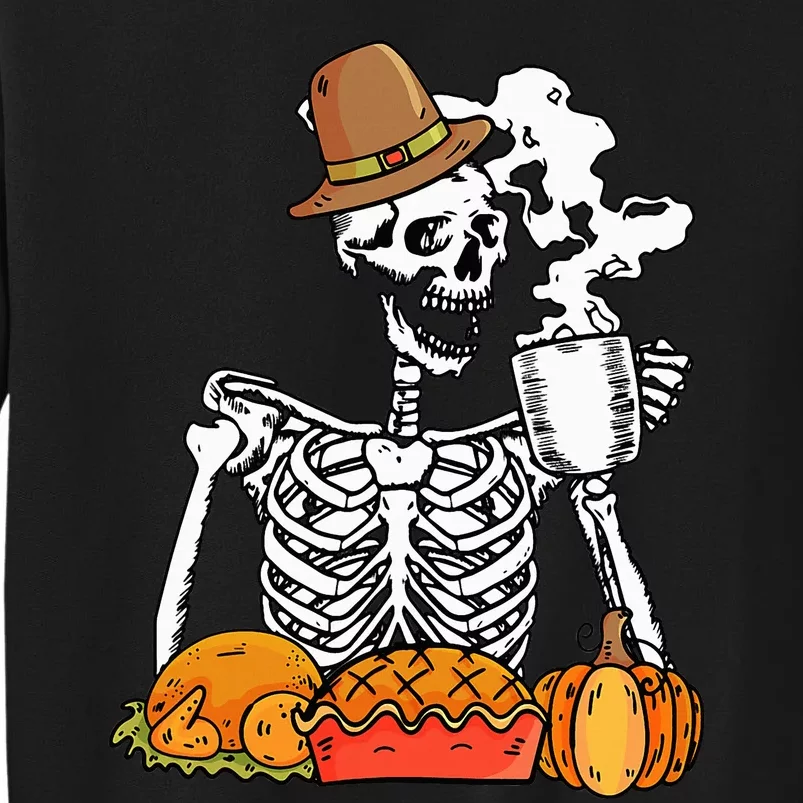 Thanksgiving Pumpkin Pie Turkey Skeleton's Coffee Break Tall Sweatshirt