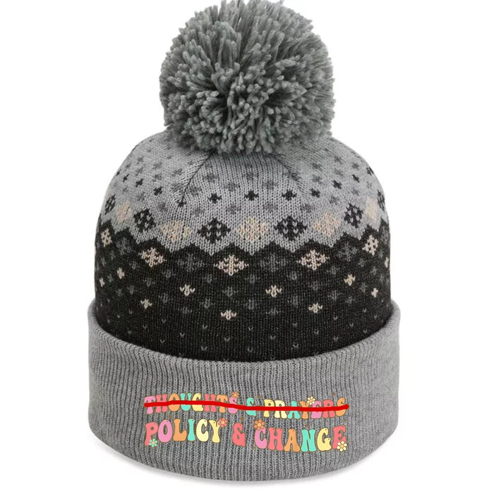 Thoughts & Prayers Policy And Change The Baniff Cuffed Pom Beanie