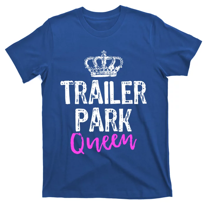 Trailer Park Queen Funny Redneck Camping Gift Christmas Gift T-Shirt