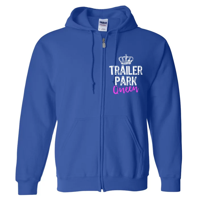 Trailer Park Queen Funny Redneck Camping Gift Christmas Gift Full Zip Hoodie