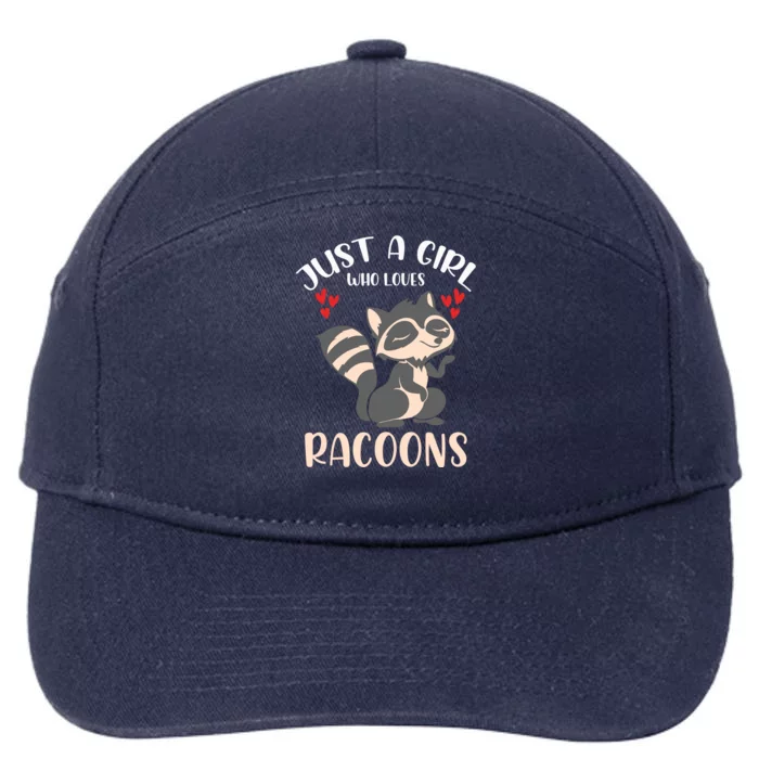 Trash Panda Raccoons Animal Just A Girl Who Loves Racoon 7-Panel Snapback Hat