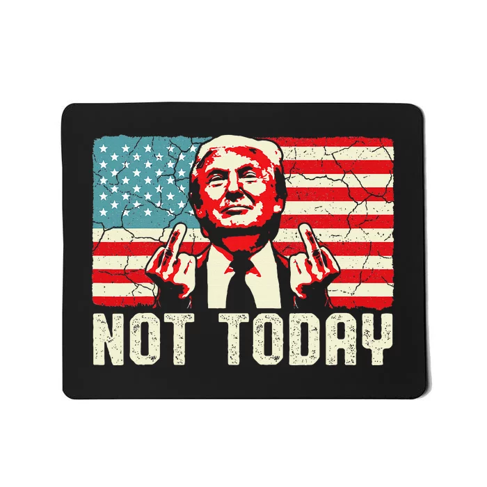 Trump Pennsylvania Rally Shooting Not Today Mousepad