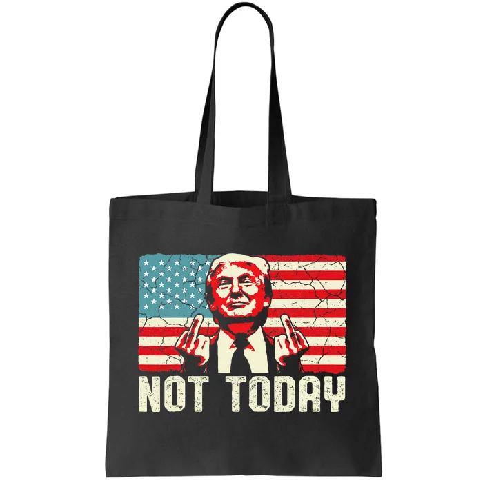 Trump Pennsylvania Rally Shooting Not Today Tote Bag