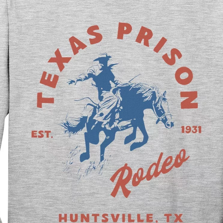 Texas Prison Rodeo Cowboy Western Tall Long Sleeve T-Shirt