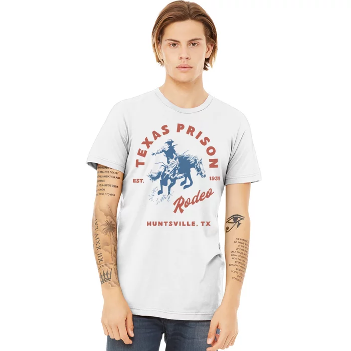 Texas Prison Rodeo Cowboy Western Premium T-Shirt