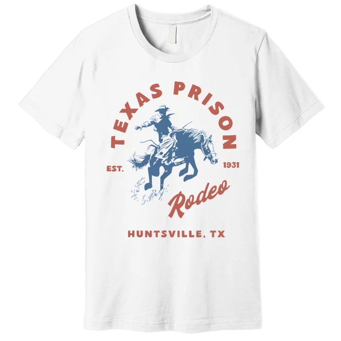 Texas Prison Rodeo Cowboy Western Premium T-Shirt