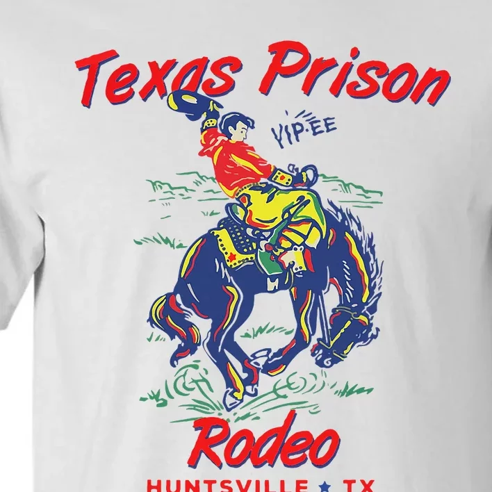 Texas Prison Rodeo  Western Cowboy Tall T-Shirt