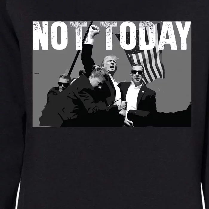 Trump Pennsylvania Rally Shooting Not Today Womens California Wash Sweatshirt