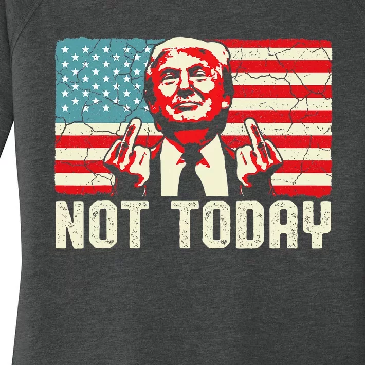 Trump Pennsylvania Rally Shooting Not Today Women's Perfect Tri Tunic Long Sleeve Shirt