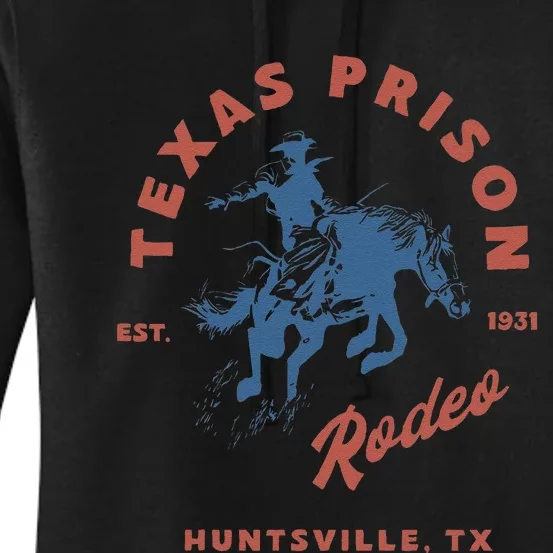 Texas Prison Rodeo Cowboy Western Gift Women's Pullover Hoodie