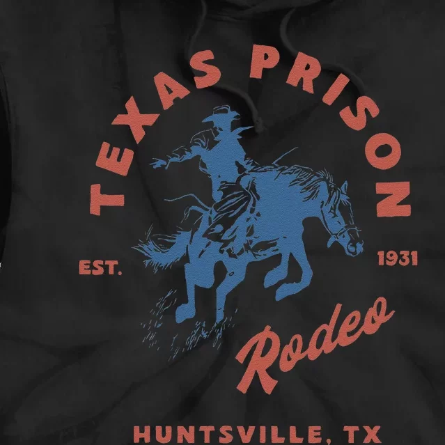 Texas Prison Rodeo Cowboy Western Gift Tie Dye Hoodie