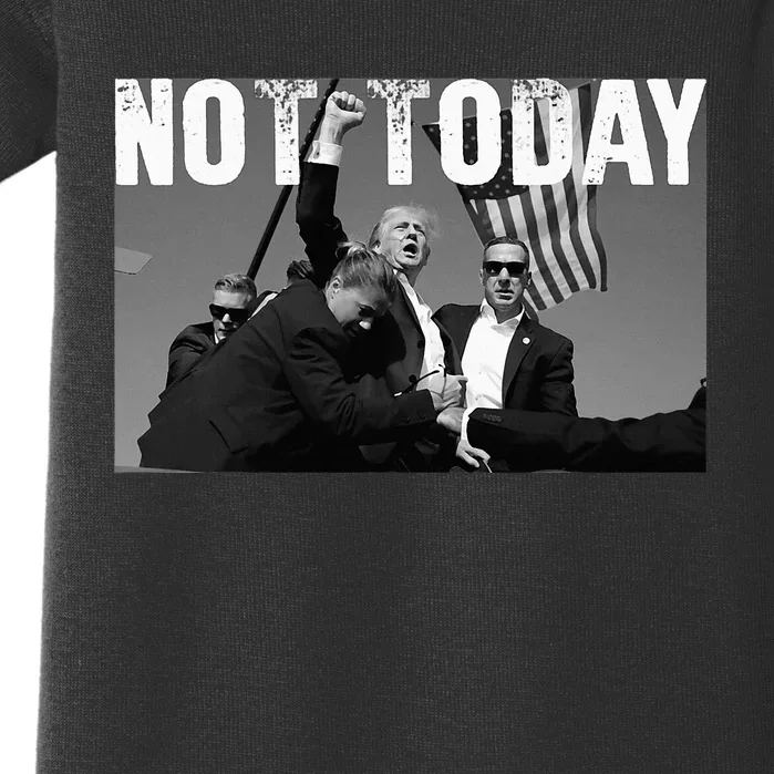 Trump Pennsylvania Rally Shooting Not Today Baby Bodysuit