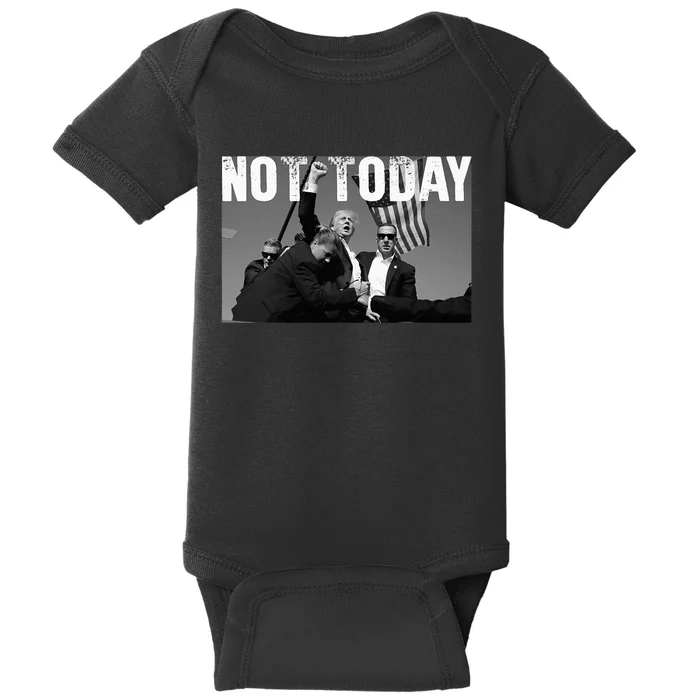 Trump Pennsylvania Rally Shooting Not Today Baby Bodysuit