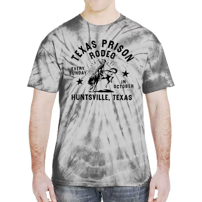 Texas Prison Rodeo Sunday In October Huntsville Texas Tie-Dye T-Shirt