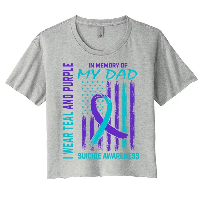 Teal Purple Ribbon In Memory Of Dad Suicide Awareness Flag Cool Gift Women's Crop Top Tee