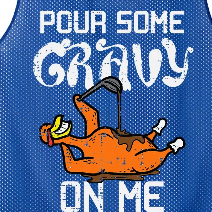 Turkey Pour Some Gravy On Me Thanksgiving Mesh Reversible Basketball Jersey Tank