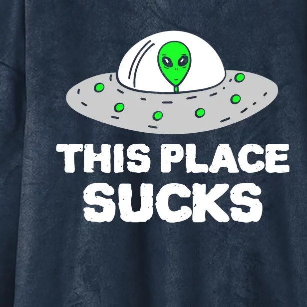 This Place Sucks Hooded Wearable Blanket