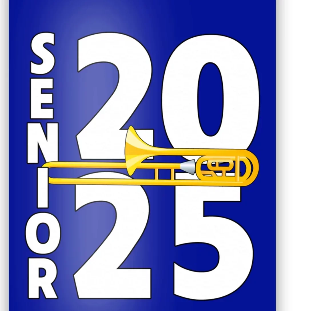 Trombone Player Senior Class Of 2025 Marching Band Student Great Gift Poster