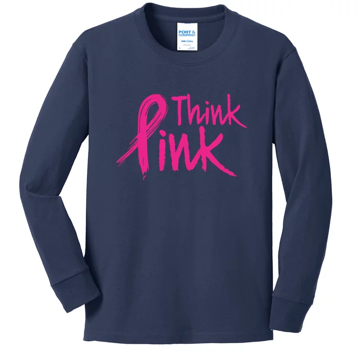 Think Pink Supportive Pink Breast Cancer Awareness Gift Kids Long Sleeve Shirt