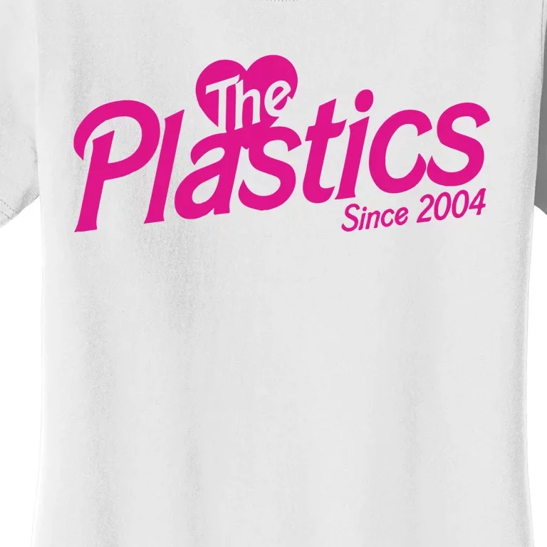 The Plastics Since 2004 Girls Women's T-Shirt