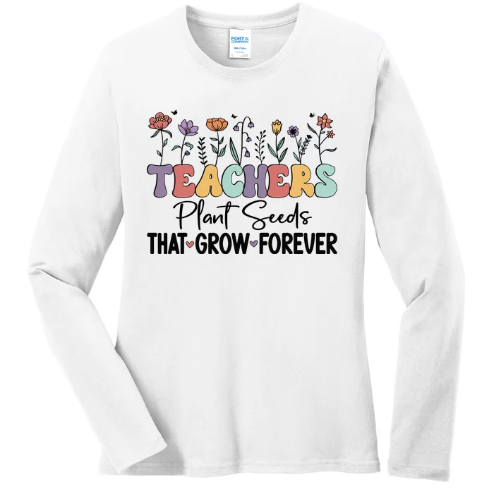 Teachers Plant Seeds PNG Ladies Long Sleeve Shirt