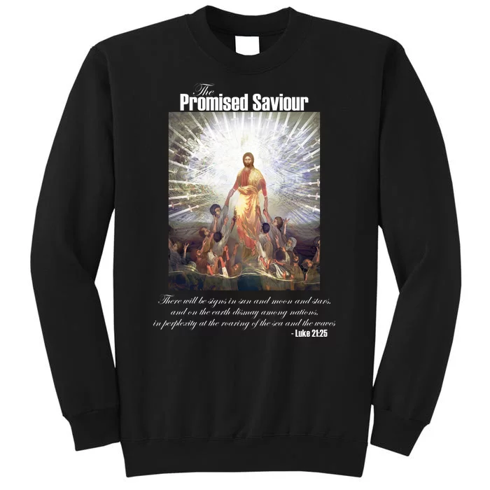 The Promised Saviour Luke Bible Quote Jesus Pray For Peace Tall Sweatshirt