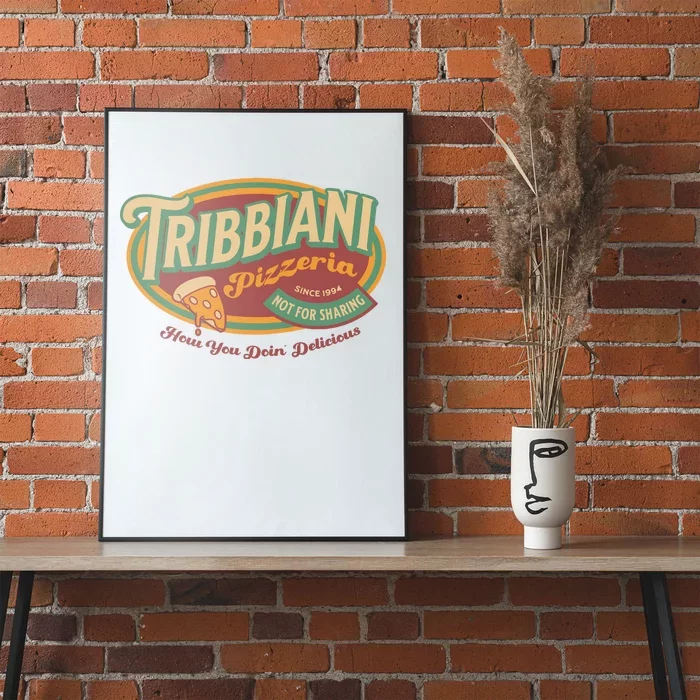 Tribbiani Pizzeria Since 1994 Poster