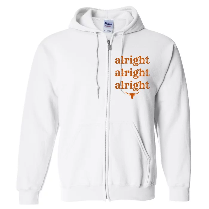 Texas Pride State Usa Alright Alright Alright Texas Longhorn Full Zip Hoodie