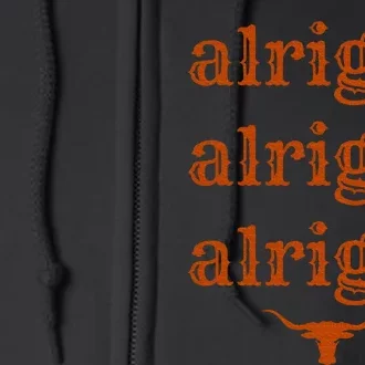 Texas Pride State Usa Alright Alright Alright Texas Longhorn Full Zip Hoodie