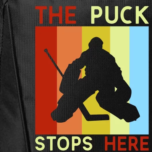 The Puck Stops Here Funny Hockey Goalie City Backpack