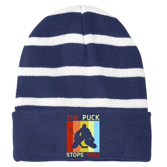 The Puck Stops Here Funny Hockey Goalie Striped Beanie with Solid Band